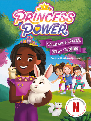 cover image of Princess Kira's Kiwi Jubilee (Princess Power Chapter Book #1)